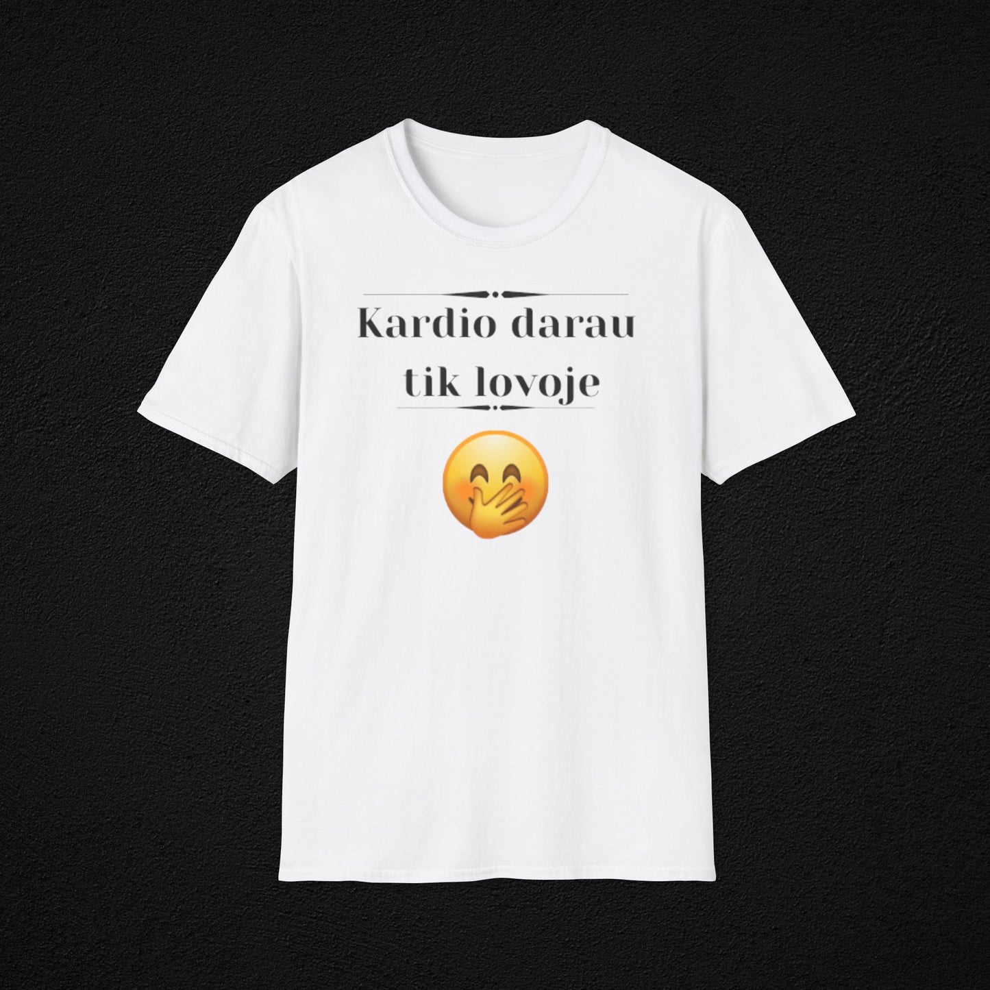 Kardio darau tik lovoje - marškinėliai