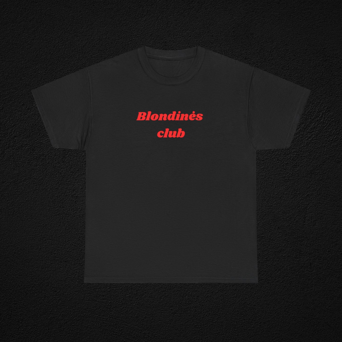 Blondinės club - marškinėliai