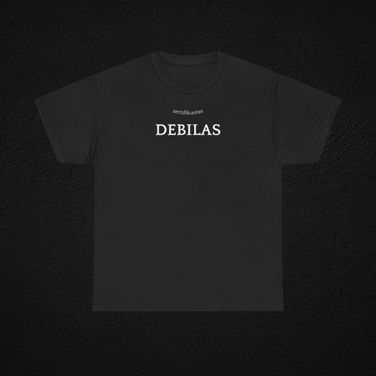 Sertifikuotas Debilas - marškinėliai
