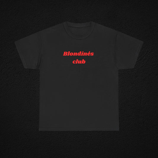 Blondinės club - marškinėliai