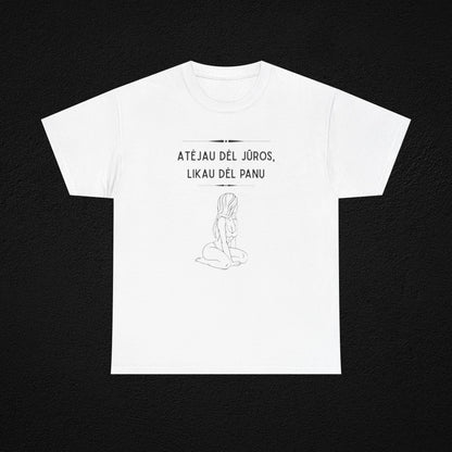Atėjau dėl jūros - marškinėliai